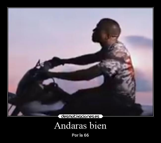 Andaras bien - Por la 66