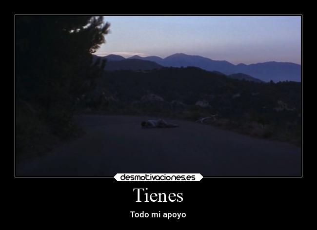 Tienes - Todo mi apoyo