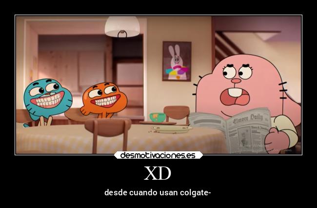 XD - desde cuando usan colgate-