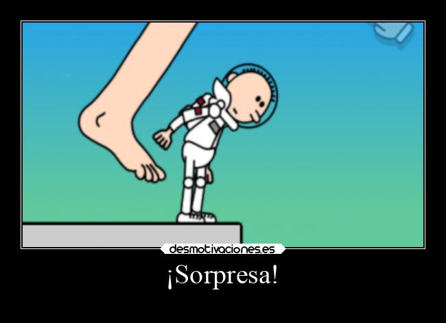 ¡Sorpresa! -