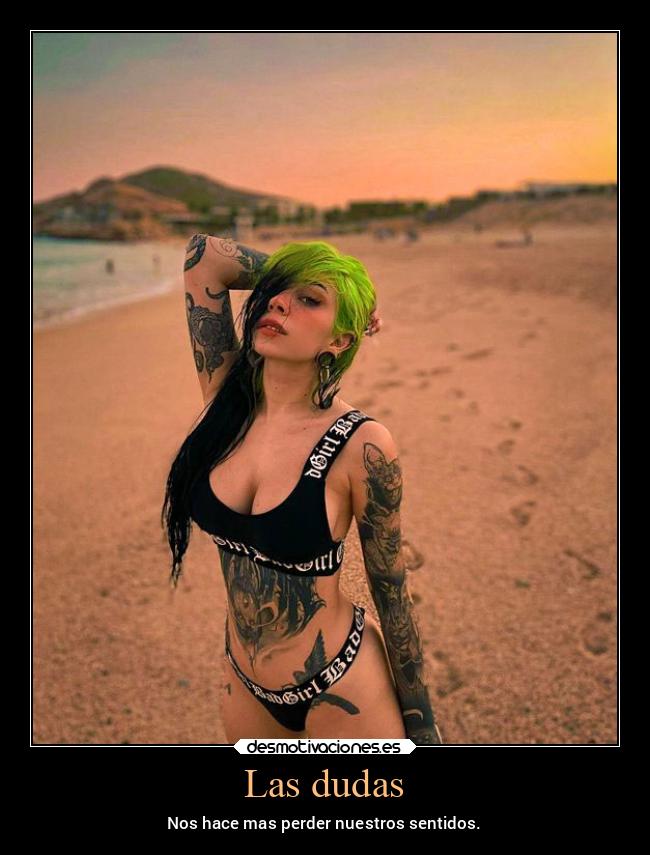 Las dudas - Nos hace mas perder nuestros sentidos.