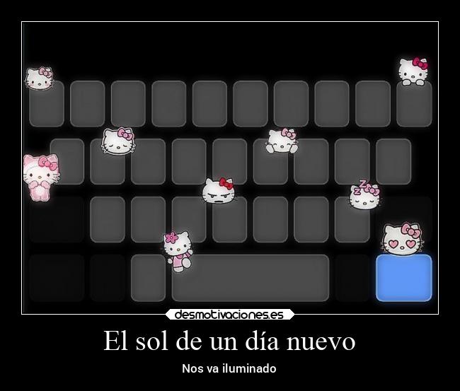 El sol de un día nuevo - Nos va iluminado