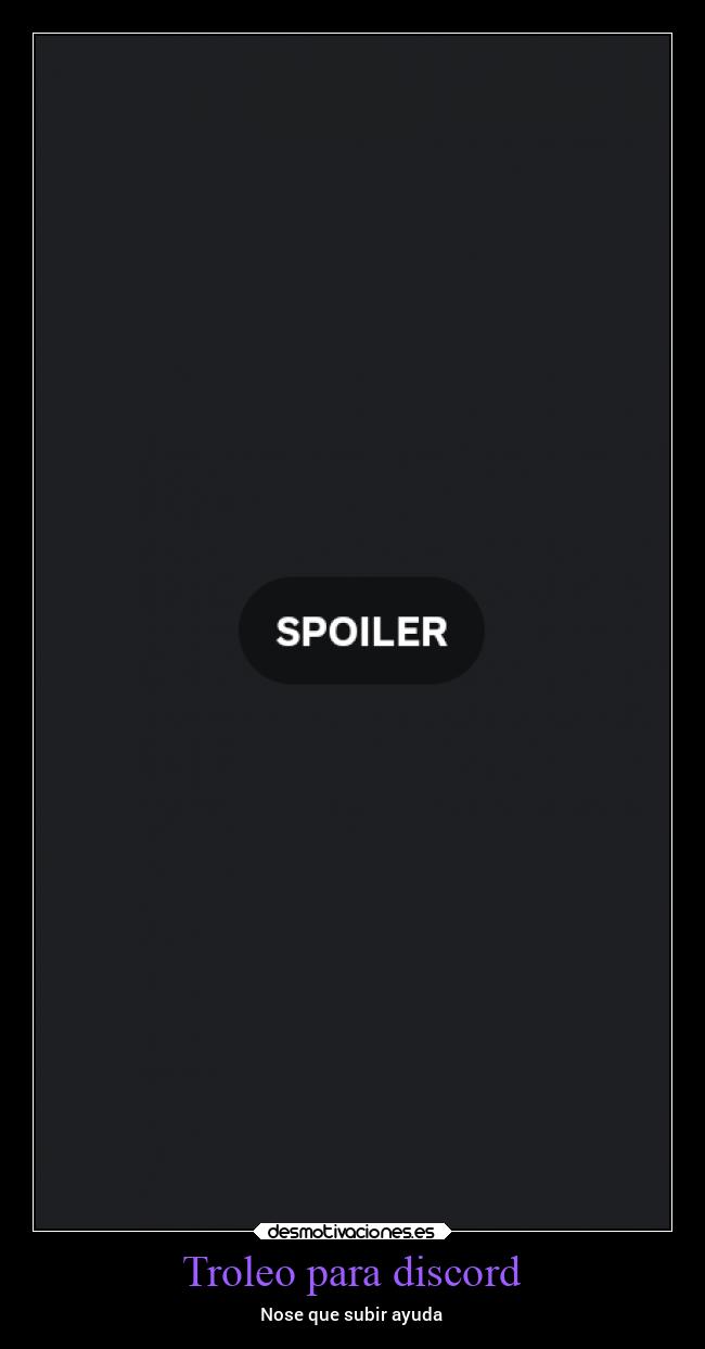 carteles tetas discord trollear spoiler desmotivaciones