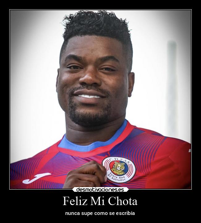 Feliz Mi Chota -
