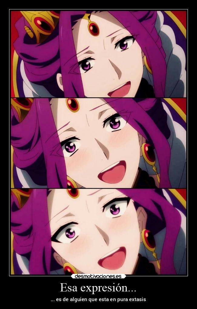 Esa expresión... - ... es de alguien que esta en pura extasis