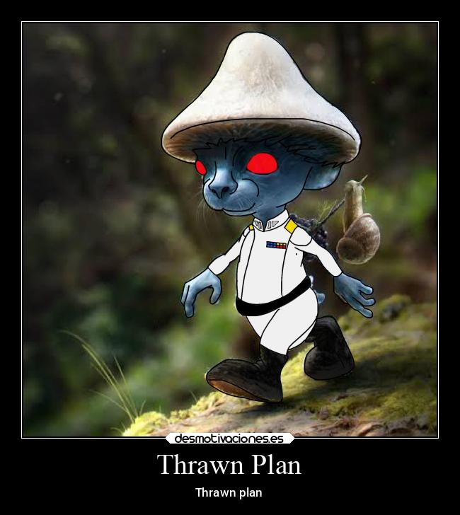 Thrawn Plan - 