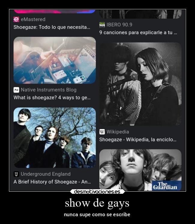 show de gays - nunca supe como se escribe