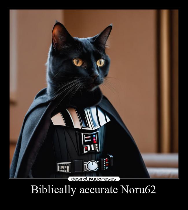 Biblically accurate Noru62 -