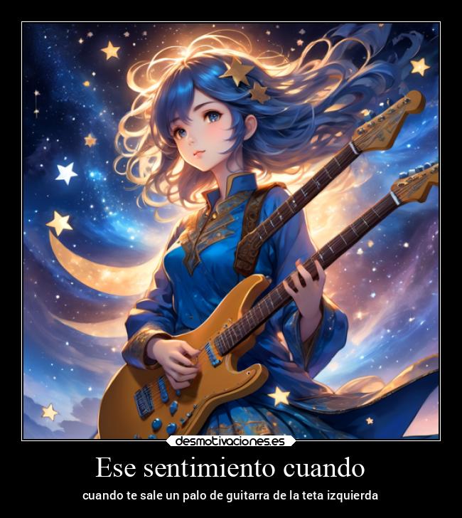 Ese sentimiento cuando -