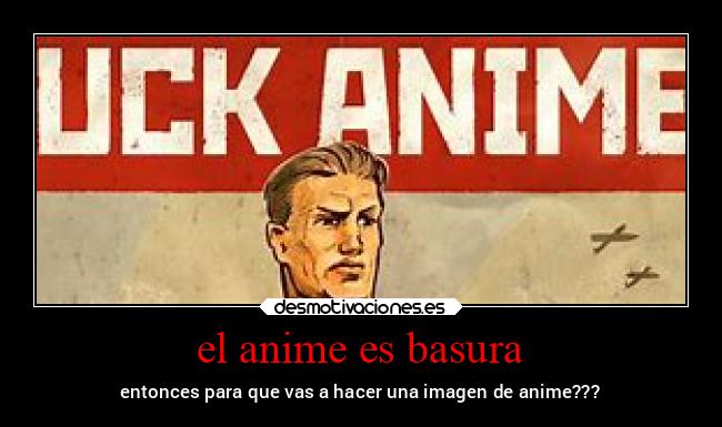 carteles anime odio anime desmotivaciones
