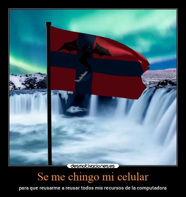 Se me chingo mi celular - para que reusarme a reusar todos mis recursos de la computadora