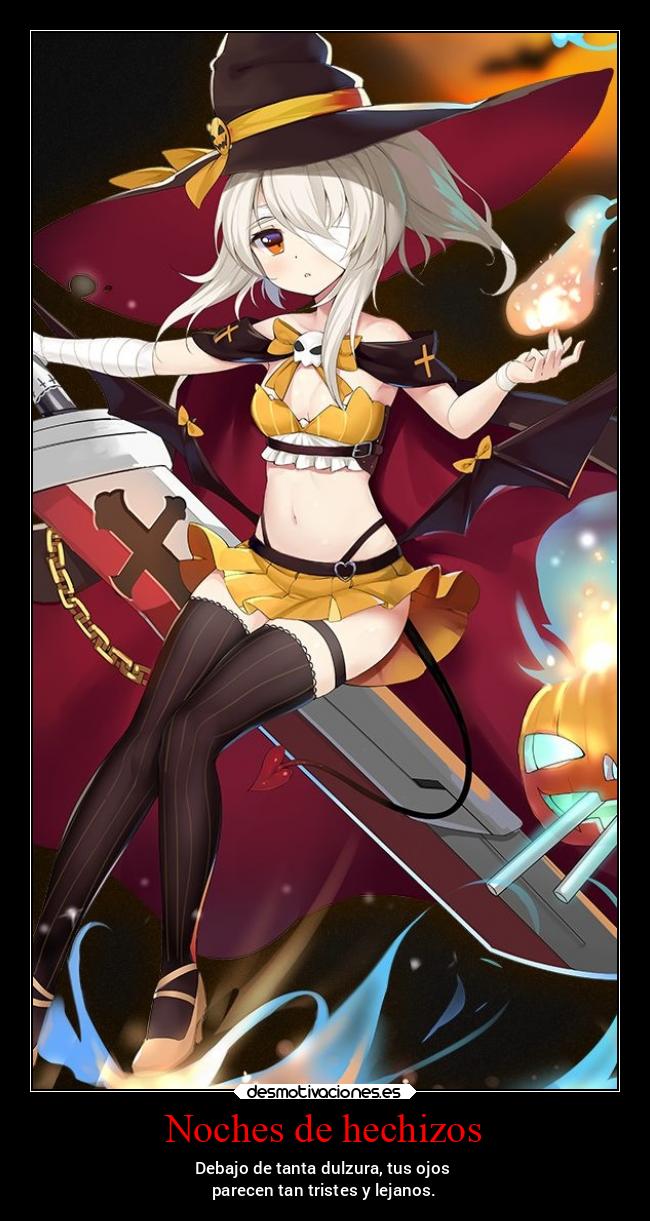 Noches de hechizos - Debajo de tanta dulzura, tus ojos
parecen tan tristes y lejanos.