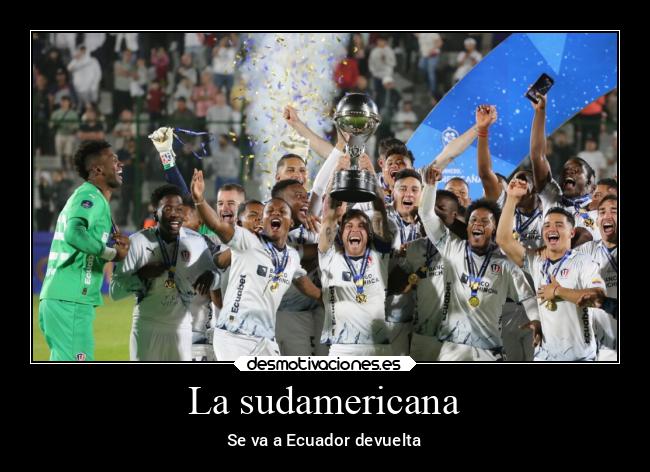 La sudamericana - Se va a Ecuador devuelta