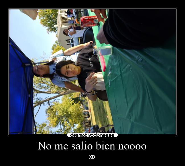 No me salio bien noooo -