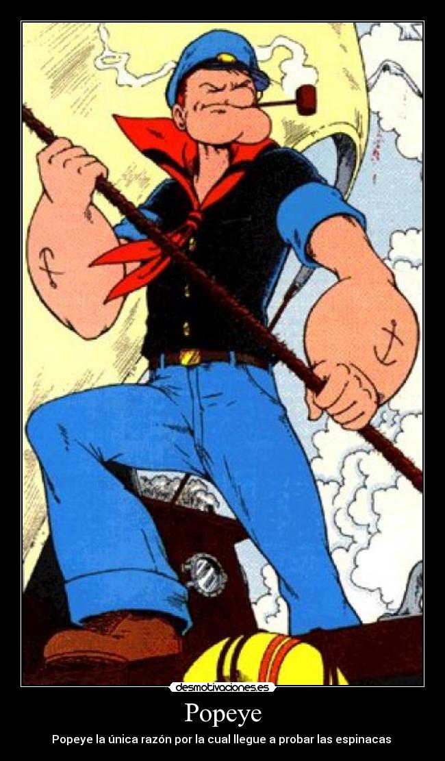 Popeye Desmotivaciones Popeye Desmotivaciones