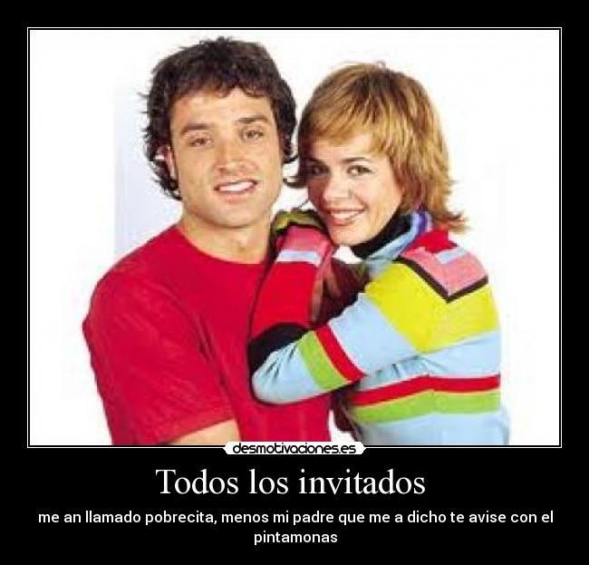 Todos los invitados Desmotivaciones