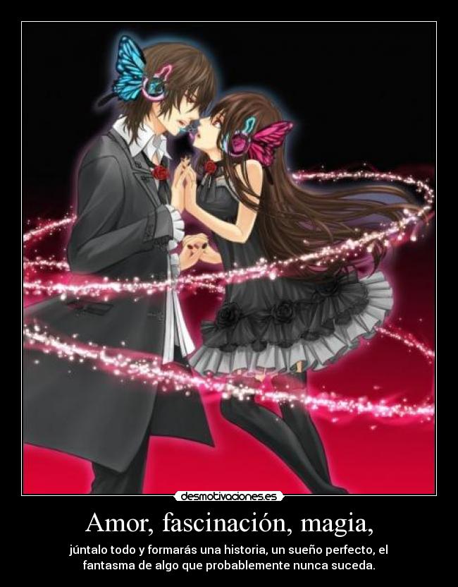 Amor, fascinación, magia, | Desmotivaciones