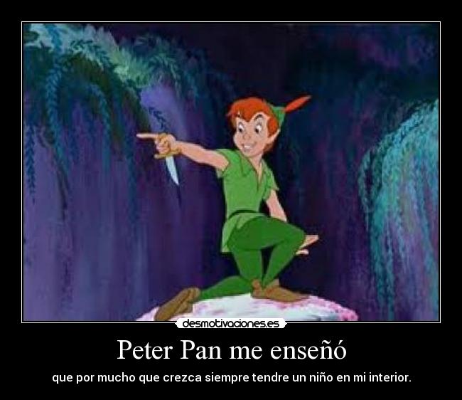 Ver Online Peter Pan Disney Castellano Peter Pan me enseñó | Desmotivaciones