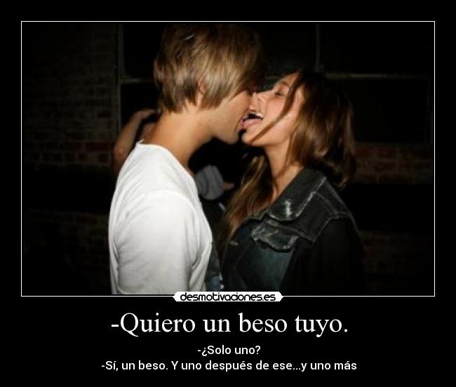Quiero Un Beso Tuyo Poema