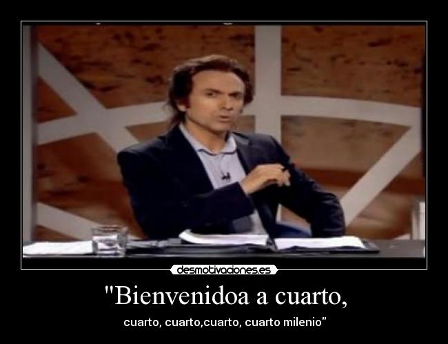 Bienvenidoa a cuarto, | Desmotivaciones Bienvenidoa a cuarto, | Desmotivaciones