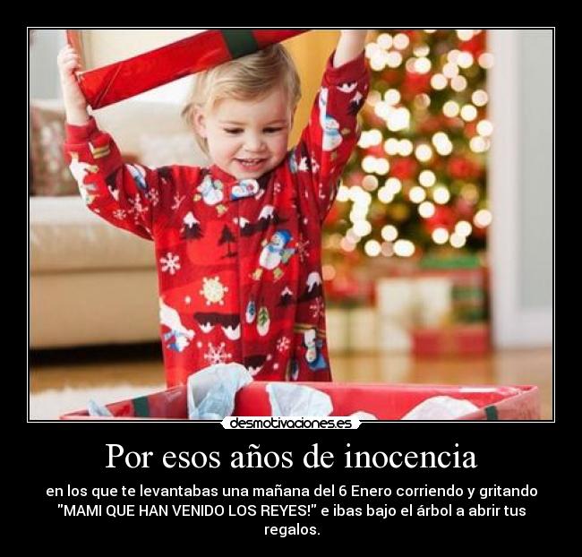 Por Esos Años De Inocencia Desmotivaciones Por Esos Años De Inocencia Desmotivaciones
