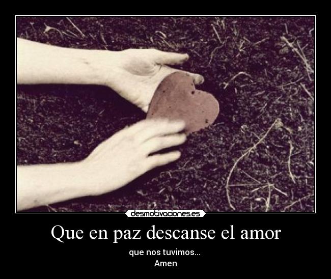 Que en paz descanse el amor | Desmotivaciones