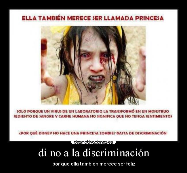 Di no a la discriminación  Desmotivaciones