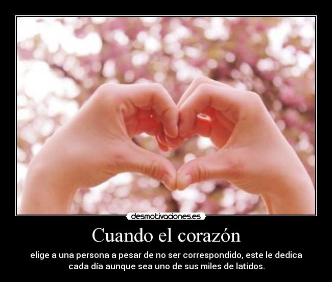 porque algunas veces duele el corazon