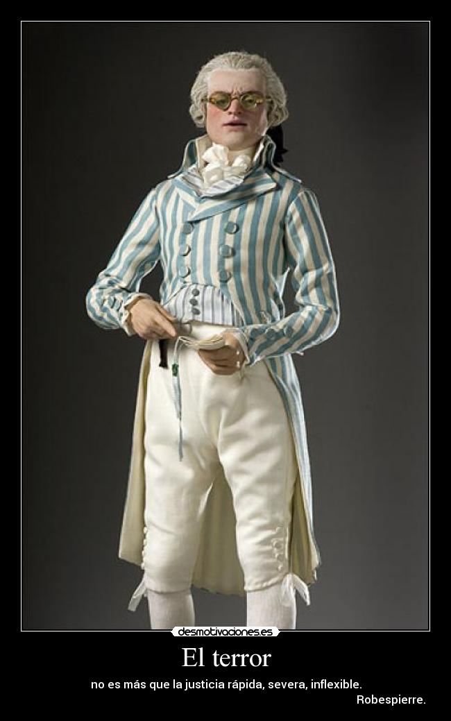 Imágenes y Carteles de ROBESPIERRE Desmotivaciones