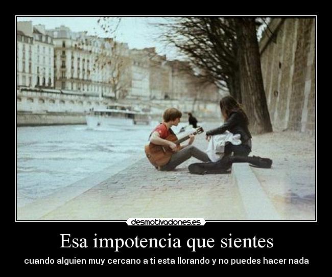 impotente que es