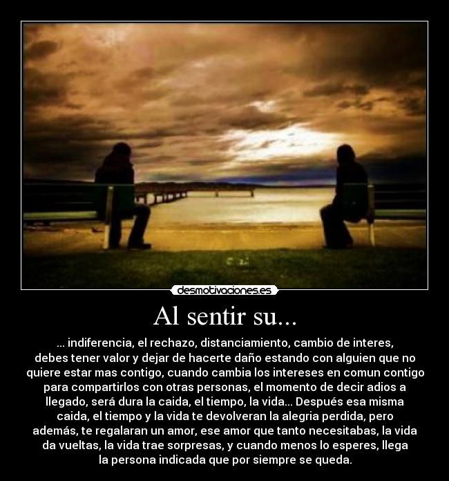 Al sentir su  Desmotivaciones