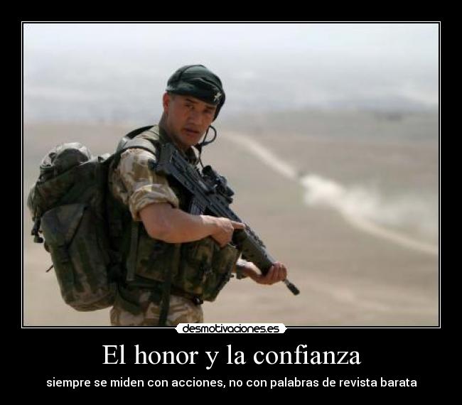 El honor y la confianza Desmotivaciones