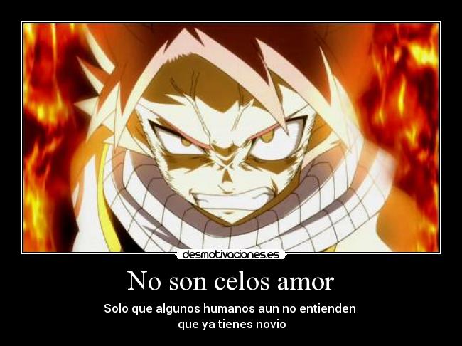 No son celos amor Desmotivaciones