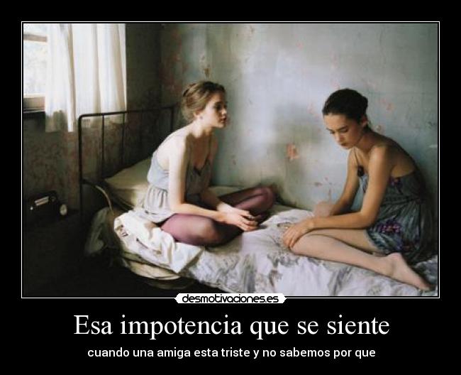como se siente la impotencia