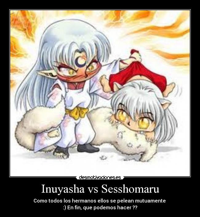 Imágenes y Carteles de SESSHOMARU Desmotivaciones