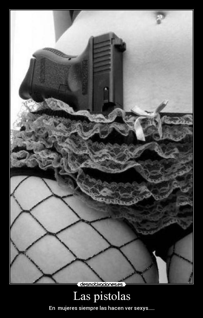 Las pistolas  Desmotivaciones