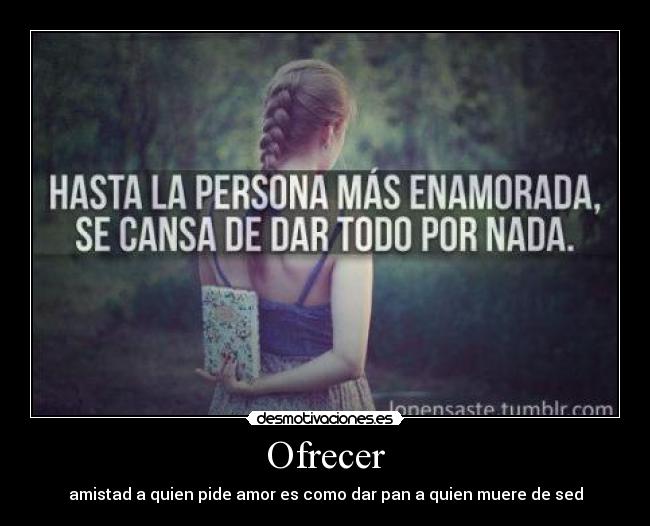 Ofrecer | Desmotivaciones