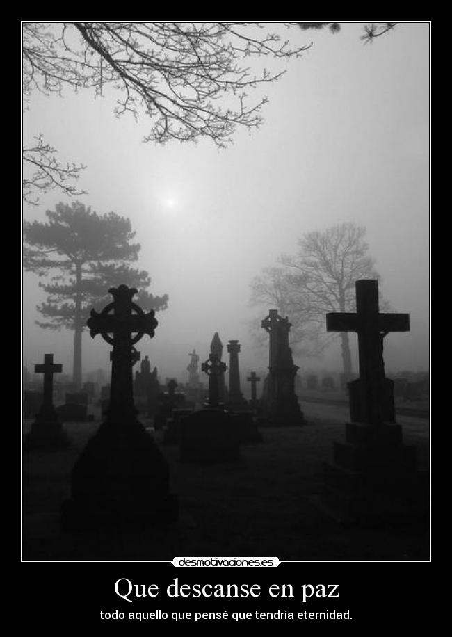 Que descanse en paz | Desmotivaciones