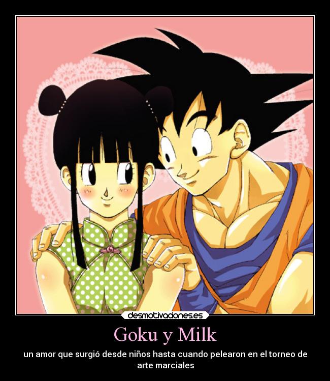 Goku y Milk Desmotivaciones