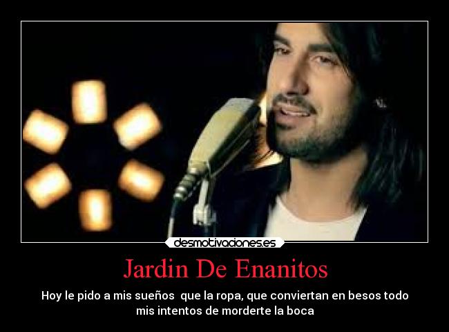 melendi jardin de enanitos jardin de enanitos desmotivaciones melendi jardin de enanitos jardin de enanitos desmotivaciones