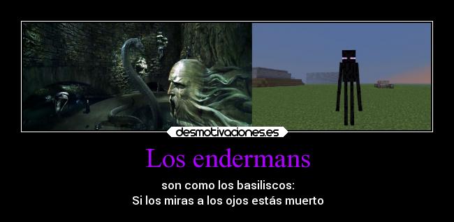 Los endermans  Desmotivaciones